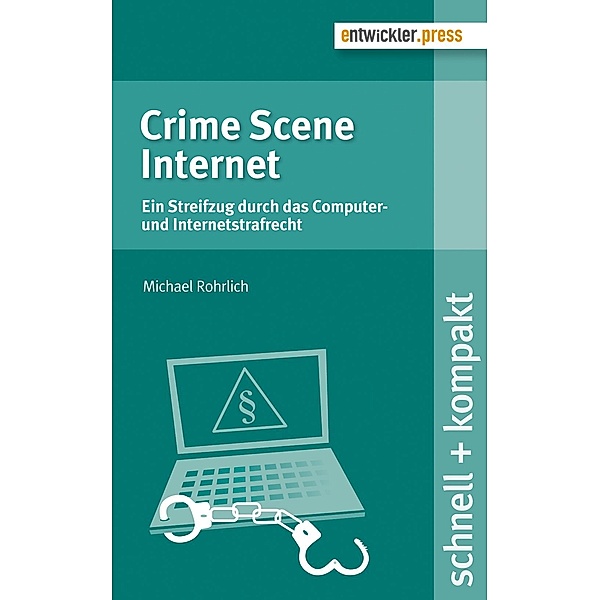 Rohrlich, M: Crime Scene Internet, Michael Rohrlich