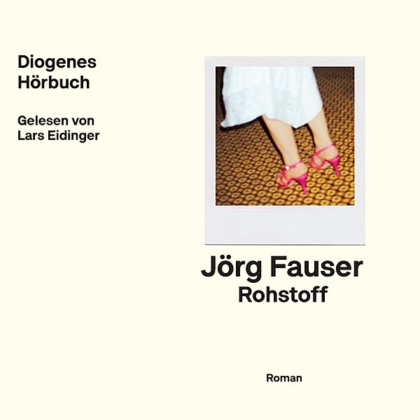 Rohstoff, Jörg Fauser