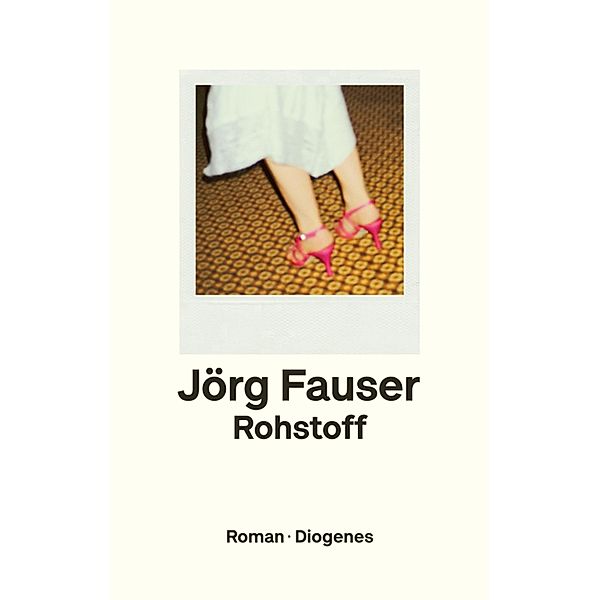 Rohstoff, Jörg Fauser