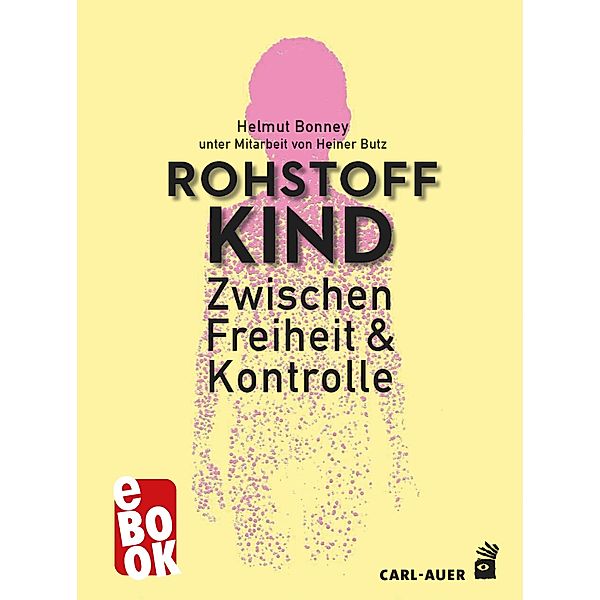 Rohstoff Kind, Helmut Bonney