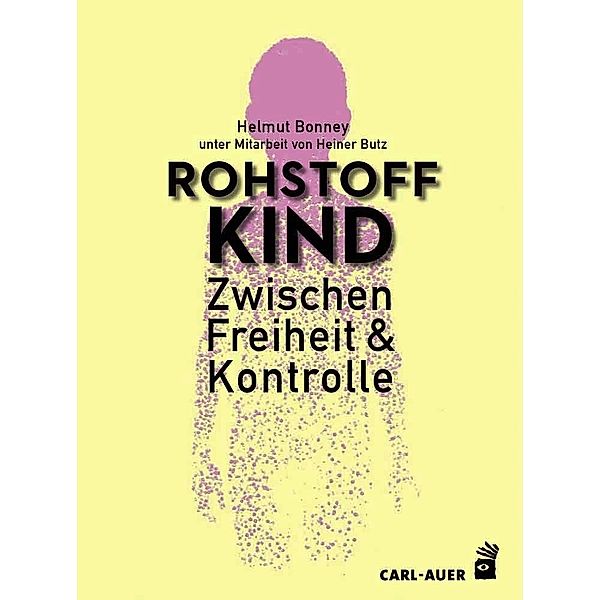 Rohstoff Kind, Helmut Bonney