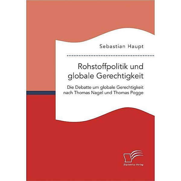 Rohstoffpolitik und globale Gerechtigkeit, Sebastian Haupt