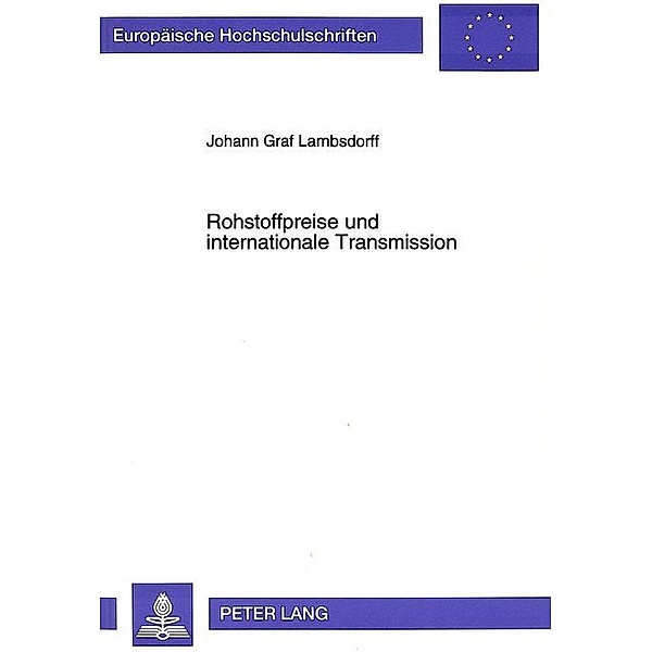 Rohstoffpreise und internationale Transmission, Johann Graf Lambsdorff