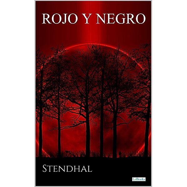 ROJO Y NEGRO, Stendhal