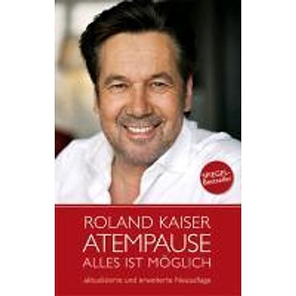 Roland Kaiser - Atempause, Roland Kaiser