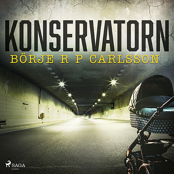 Roland Korp - 1 - Konservatorn, Börje R P Carlsson