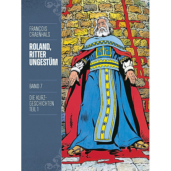 Roland, Ritter Ungestüm Neue Edition / Roland, Ritter Ungestüm 7, François Craenhals