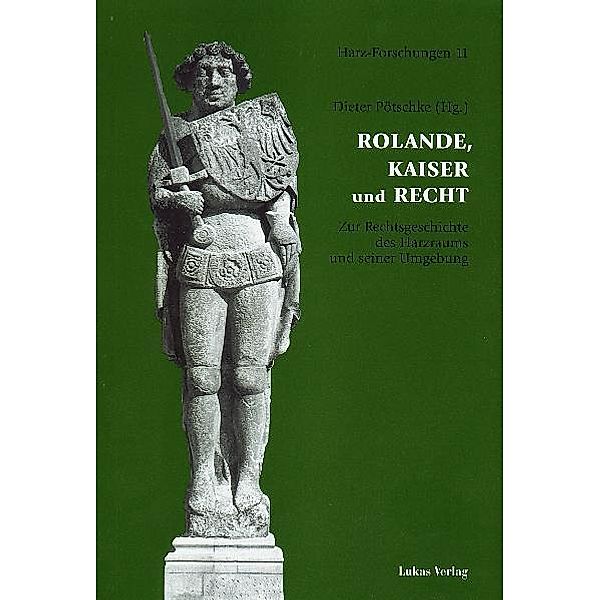 Rolande, Kaiser und Recht