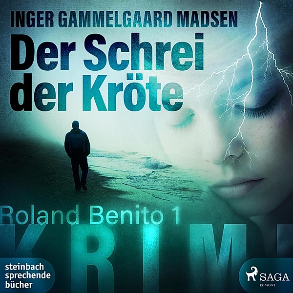 Rolando Benito - 1 - Rolando Benito, 1: Der Schrei der Kröte (Ungekürzt), Inger Gammelgaard Madsen