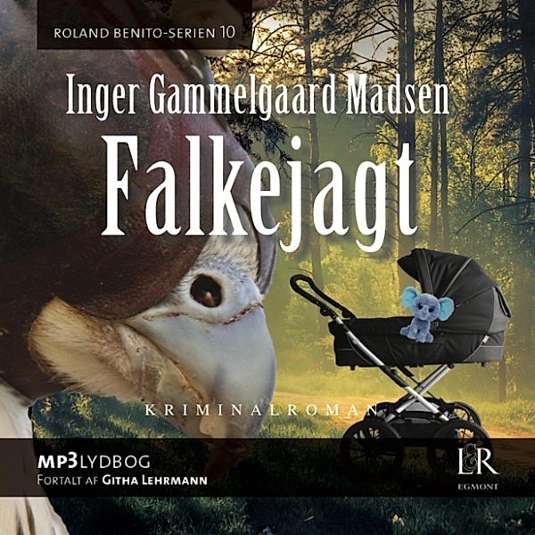 Rolando Benito - 10 - Falkejagt - Rolando Benito 10 (uforkortet), Inger Gammelgaard Madsen