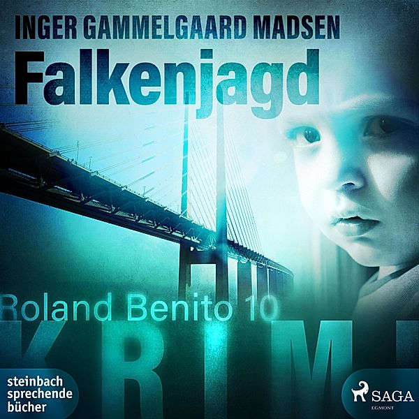 Rolando Benito - Falkenjagd - Roland Benito-Krimi 10, Inger Gammelgaard Madsen