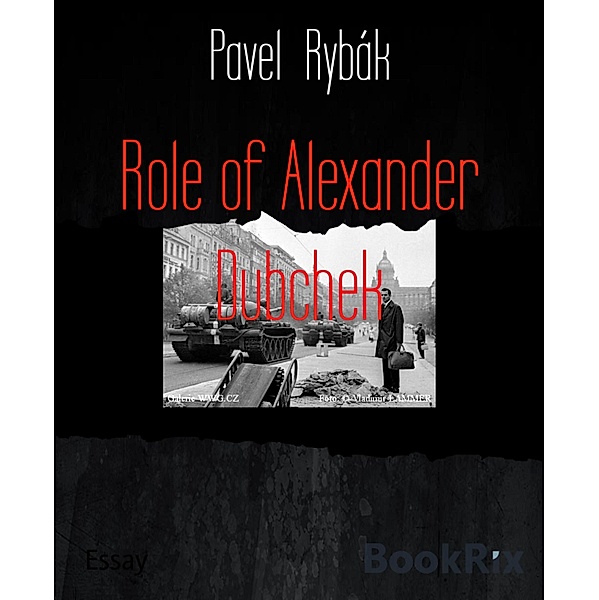 Role of Alexander Dubchek, Pavel Rybák