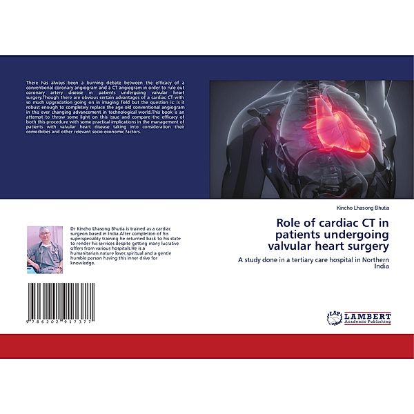 Role of cardiac CT in patients undergoing valvular heart surgery, Kincho Lhasong Bhutia