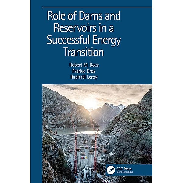 Role of Dams and Reservoirs in a Successful Energy Transition