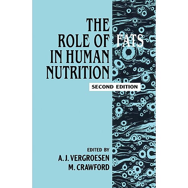 Role of Fats in Human Nutrition, Bozzano G Luisa
