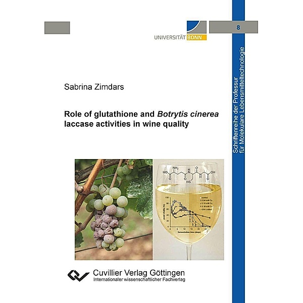 Role of glutathione and Botrytis cinerea laccase activities in wine quality
