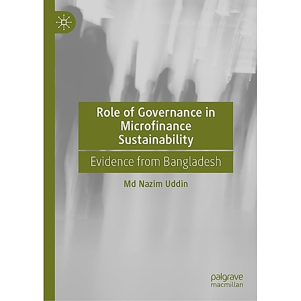 Role of Governance in Microfinance Sustainability / Progress in Mathematics, Md Nazim Uddin