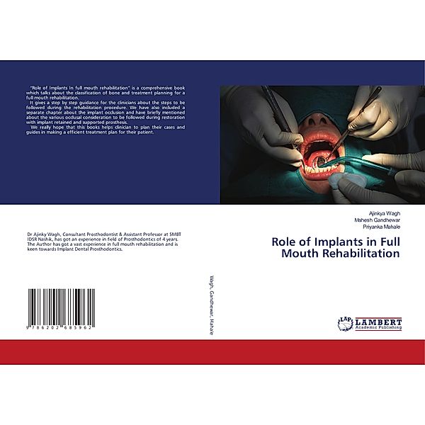 Role of Implants in Full Mouth Rehabilitation, Ajinkya Wagh, Mahesh Gandhewar, Priyanka Mahale