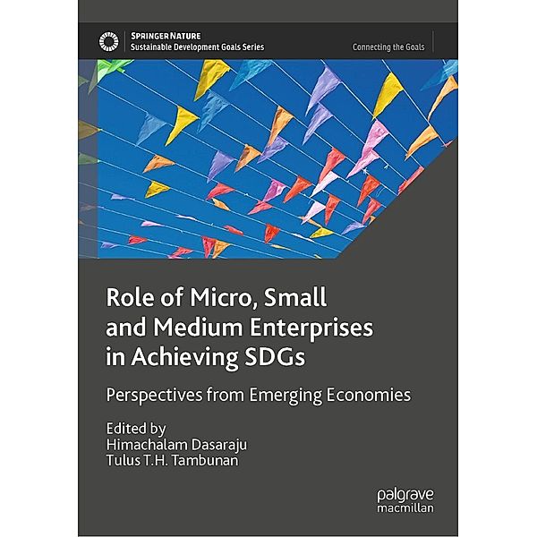 Role of Micro, Small and Medium Enterprises in Achieving SDGs / Sustainable Development Goals Series