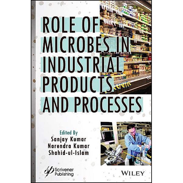 Role of Microbes in Industrial Products and Processes