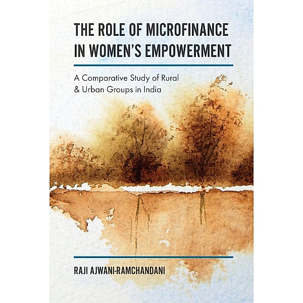 Role of Microfinance in Women's Empowerment, Raji Ajwani-Ramchandani