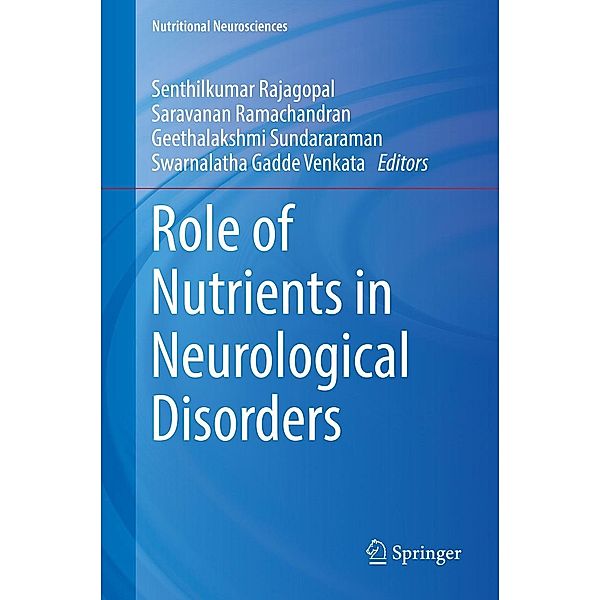 Role of Nutrients in Neurological Disorders / Nutritional Neurosciences