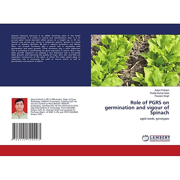 Role of PGRS on germination and vigour of Spinach, Satya Prakash, Pradip Kumar Saini, Poonam Singh