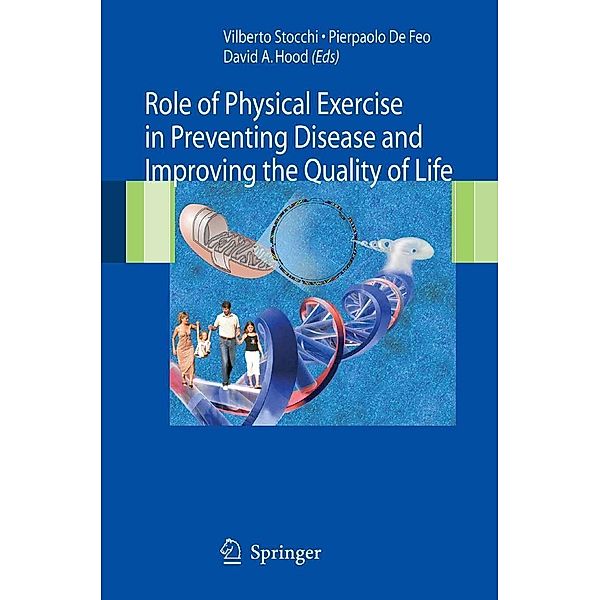 Role of Physical Exercise in Preventing Disease and Improving the Quality of Life, Vilberto Stocchi, Pierpaolo Feo