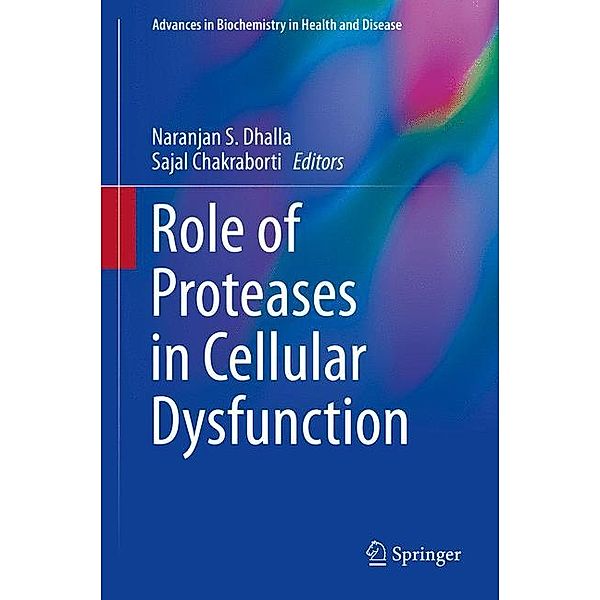 Role of Proteases in Cellular Dysfunction