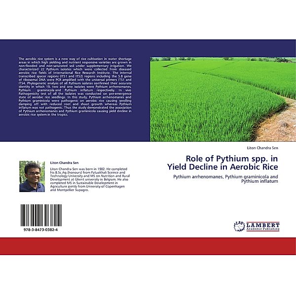 Role of Pythium spp. in Yield Decline in Aerobic Rice, Liton Chandra Sen