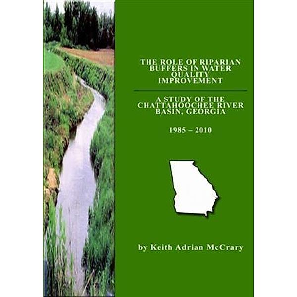 Role of Riparian Buffers in Water Quality Improvement, Keith McCrary