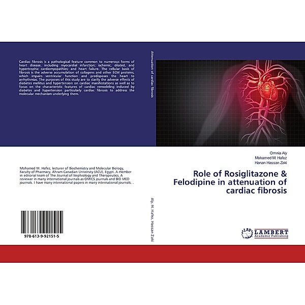 Role of Rosiglitazone & Felodipine in attenuation of cardiac fibrosis, Omnia Aly, Mohamed M. Hafez, Hanan Hassan Zaki