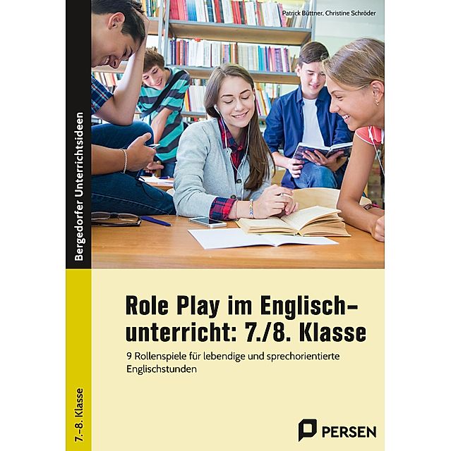 Role Play im Englischunterricht: 7. 8. Klasse Buch versandkostenfrei