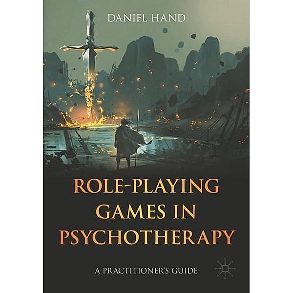 Role-Playing Games in Psychotherapy, Daniel Hand