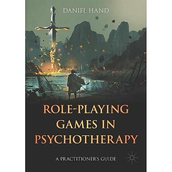 Role-Playing Games in Psychotherapy / Progress in Mathematics, Daniel Hand