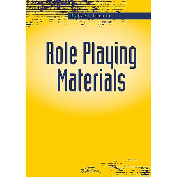 Role Playing Materials, Rafael Bienia