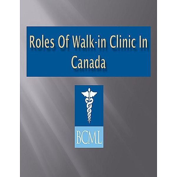 Roles of Walk-In Clinics in Canada, Lucio Mariani