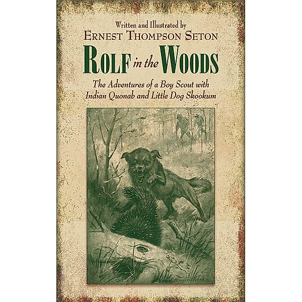 Rolf in the Woods, Ernest Thompson Seton