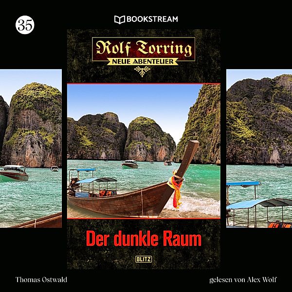 Rolf Torring - Neue Abenteuer - 35 - Der dunkle Raum, Thomas Ostwald