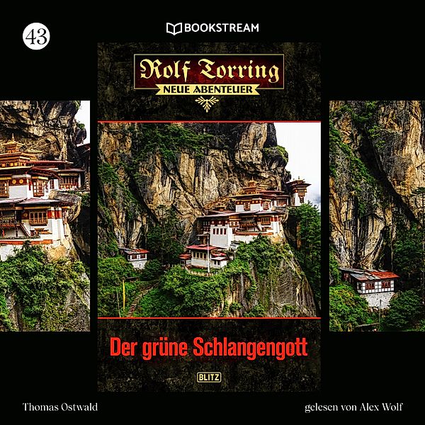Rolf Torring - Neue Abenteuer - 43 - Der grüne Schlangengott, Thomas Ostwald