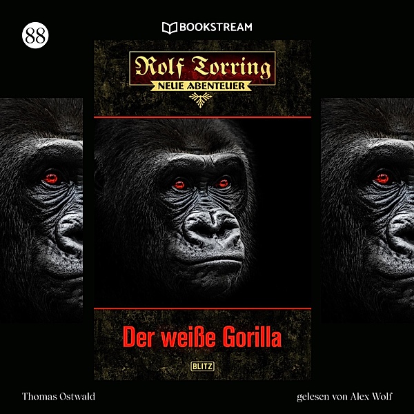 Rolf Torring - Neue Abenteuer - 88 - Der weisse Gorilla, Thomas Ostwald