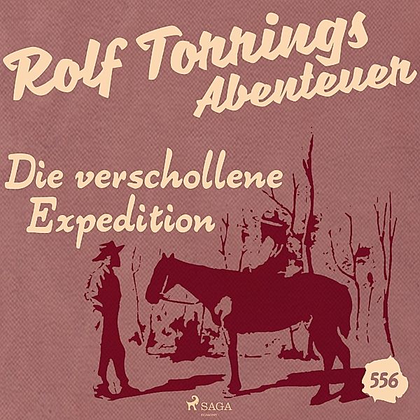 Rolf Torring's Abenteuer - 556 - Die verschollene Expedition (Rolf Torrings Abenteuer - Folge 556), Alfred Wallon