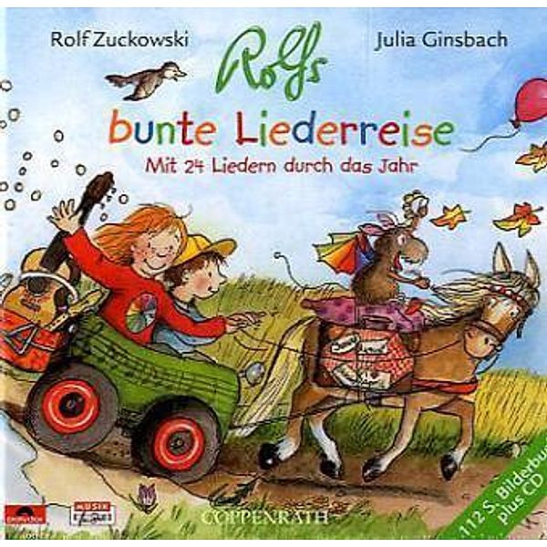 Rolfs bunte Liederreise, m. Audio-CD, Rolf Zuckowski, Julia Ginsbach