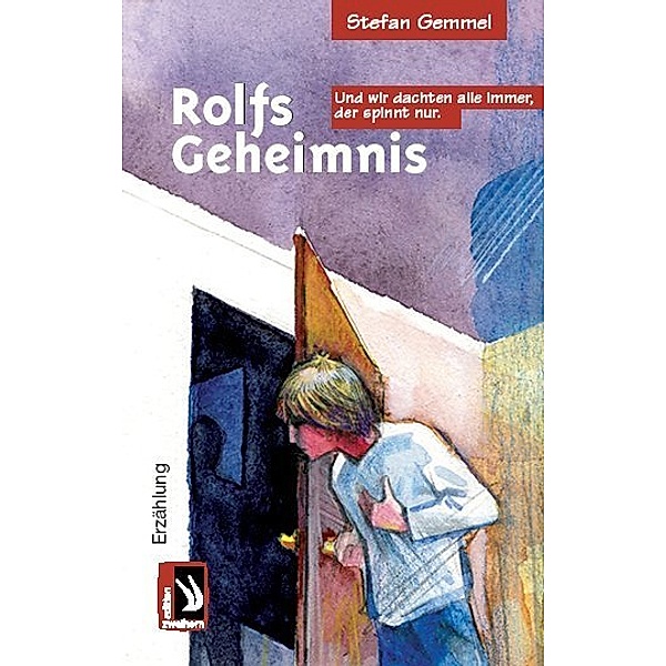 Rolfs Geheimnis, Stefan Gemmel
