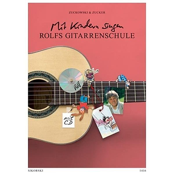 Rolfs Gitarrenschule, m. Audio-CD, Rolf Zuckowski, Roni Zucker