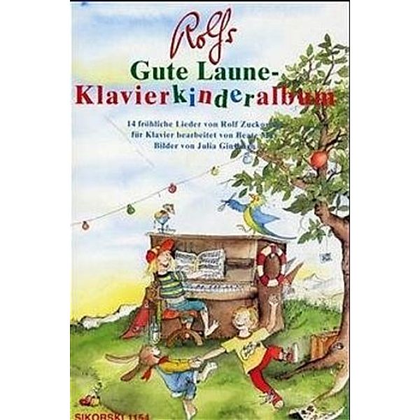 Rolfs Gute Laune-Klavierkinderalbum, Rolf Zuckowski