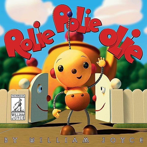 Rolie Polie Olie, William Joyce