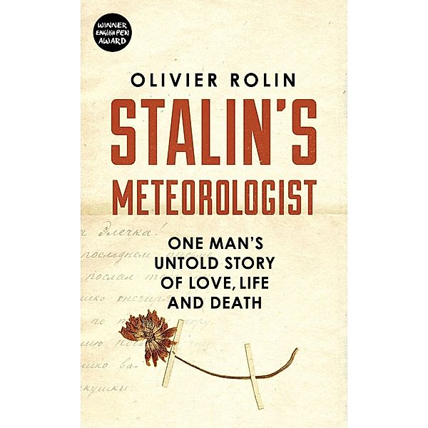 Rolin, O: Stalin's Meteorologist, Olivier Rolin
