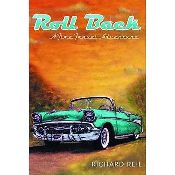 Roll Back / Book-Art Press Solutions LLC, Richard Reil