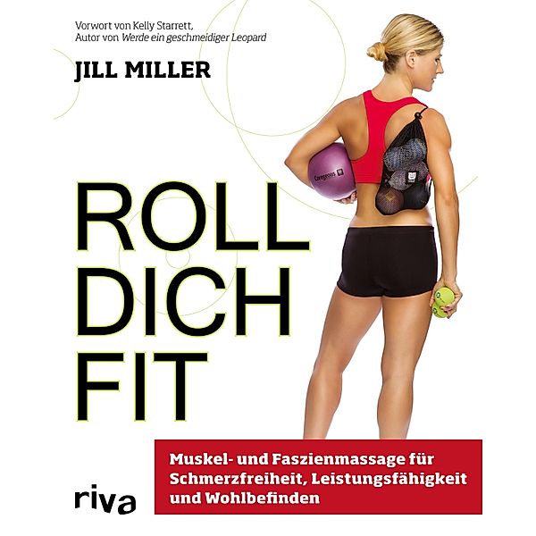 Roll dich fit, Jill Miller